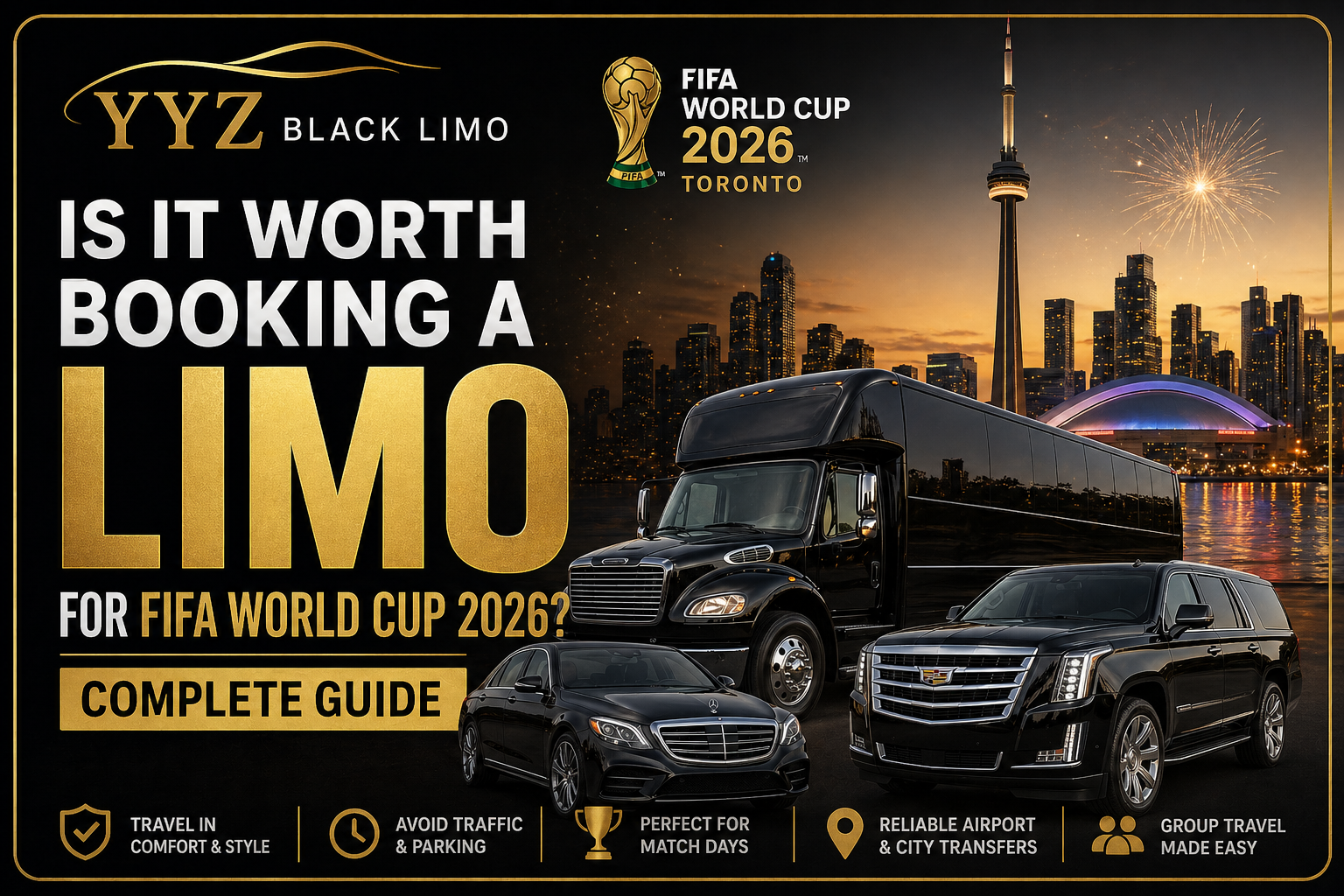 Is It Worth Booking a Limo for FIFA World Cup? (Complete Guide)